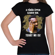 PRINTFASHION A főnök éppen szabin van - Női póló - Fekete