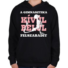 PRINTFASHION A gimnasztika felszabadít - fehér - Gyerek kapucnis pulóver - Fekete