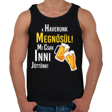 PRINTFASHION A haverunk megnősül mi csak inni jöttünk - Férfi atléta - Fekete