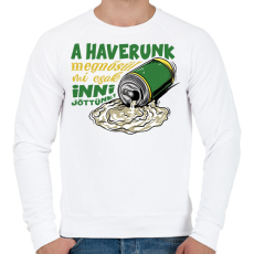 PRINTFASHION A haverunk megnősül mi csak inni jöttünk - Férfi pulóver - Fehér