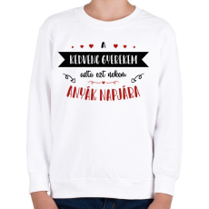 PRINTFASHION A kedvenc gyerekem - Gyerek pulóver - Fehér