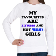 PRINTFASHION A kedvenceim a fitnessz és a jó februári születésű csajok - Női pulóver - Fehér