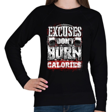 PRINTFASHION A kifogások nem égetnek kalóriát - Női pulóver - Fekete női póló