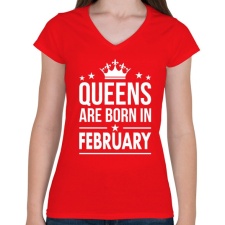 PRINTFASHION A királynők februárban születtek - Női V-nyakú póló - Piros női póló