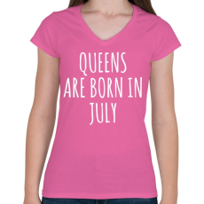 PRINTFASHION A királynők júliusban születnek - Női V-nyakú póló - Rózsaszín