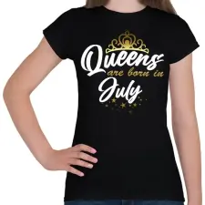 PRINTFASHION A királynők júliusban születtek - Női póló - Fekete női póló