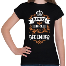 PRINTFASHION A királyok decemberben születnek - Női póló - Fekete női póló
