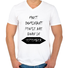 PRINTFASHION A legdominánsabb emberek szeptemberben születnek - Férfi V-nyakú póló - Fehér férfi póló