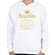 PRINTFASHION A legendák augusztusban születnek - Gyerek kapucnis pulóver - Fehér