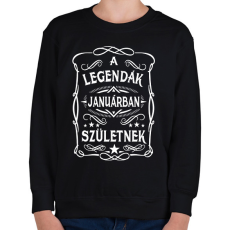 PRINTFASHION A legendák januárban születtek - Gyerek pulóver - Fekete