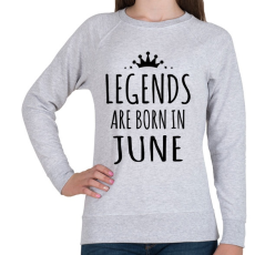 PRINTFASHION A legendák júniusban születnek - Női pulóver - Sport szürke