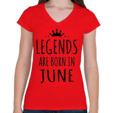 PRINTFASHION A legendák júniusban születnek - Női V-nyakú póló - Piros női póló