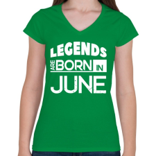 PRINTFASHION A legendák júniusban születnek - Női V-nyakú póló - Zöld női póló