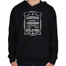 PRINTFASHION A legendák júniusban születtek - Gyerek kapucnis pulóver - Fekete gyerek pulóver, kardigán