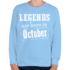 PRINTFASHION A legendák októberben születnek - Gyerek pulóver - Világoskék