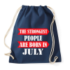 PRINTFASHION A legerősebb emberek júliusban születnek - Sportzsák, Tornazsák - Sötétkék