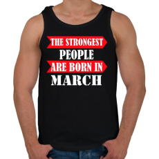 PRINTFASHION A legerősebb emberek márciusban születnek - Férfi atléta - Fekete