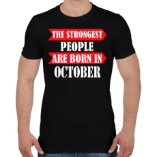PRINTFASHION A legerősebbek októberben születnek - Férfi póló - Fekete