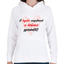 PRINTFASHION A legjobb anyukának a kedvenc gyerekedtől - Női kapucnis pulóver - Fehér női pulóver, kardigán