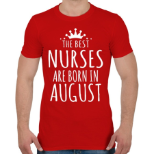 PRINTFASHION A legjobb ápolók augusztusban születnek - Férfi póló - Piros férfi póló