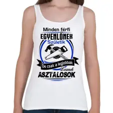 PRINTFASHION A legjobb asztalos - Női atléta - Fehér női trikó