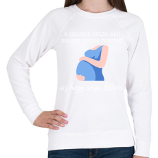 PRINTFASHION A legjobb dolog - Női pulóver - Fehér