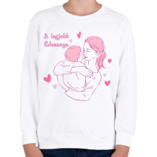 PRINTFASHION A legjobb édesanya - Gyerek pulóver - Fehér