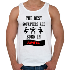 PRINTFASHION A legjobb guggolók áprilisban születnek - Férfi atléta - Fehér atléta, trikó