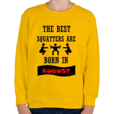 PRINTFASHION A legjobb guggolók augusztusban születnek - Gyerek pulóver - Sárga