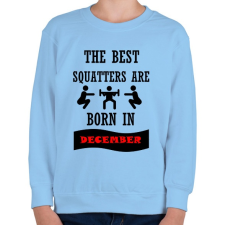 PRINTFASHION A legjobb guggolók decemberben születnek - Gyerek pulóver - Világoskék gyerek pulóver, kardigán