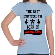 PRINTFASHION A legjobb guggolók januárban születnek - Női póló - Világoskék női póló