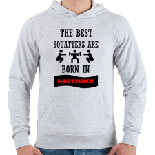 PRINTFASHION A legjobb guggolók novemberben születnek - Férfi kapucnis pulóver - Sport szürke férfi pulóver, kardigán