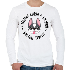 PRINTFASHION A legjobb kutya a világon - Boston terrier - Férfi hosszú ujjú póló - Fehér férfi póló