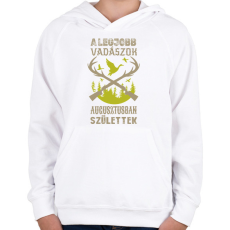 PRINTFASHION A legjobb vadászok augusztusban születtek - Gyerek kapucnis pulóver - Fehér