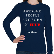PRINTFASHION A legkúlabb emberek júliusban születnek - úgy mint én - Női hosszú ujjú póló - Sötétkék