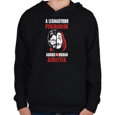 PRINTFASHION A legnagyobb pénzrablók augusztusban születtek - Gyerek kapucnis pulóver - Fekete gyerek pulóver, kardigán