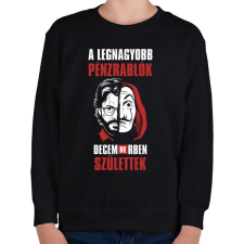 PRINTFASHION A legnagyobb pénzrablók decemberben születtek - Gyerek pulóver - Fekete gyerek pulóver, kardigán