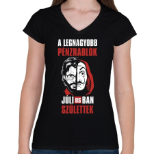 PRINTFASHION A legnagyobb pénzrablók júliusban születtek - Női V-nyakú póló - Fekete női póló