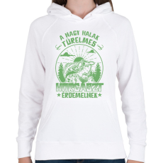 PRINTFASHION A nagy halak türelmes horgászt érdemelnek - Női kapucnis pulóver - Fehér