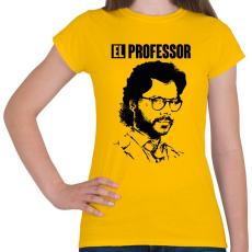 PRINTFASHION A nagy pénzrablás - EL PROFESSOR - Női póló - Sárga