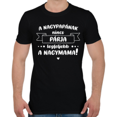 PRINTFASHION A nagypapának nincs párja - Fehér - Férfi póló - Fekete
