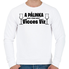 PRINTFASHION A pálinka vicces víz - Férfi pulóver - Fehér