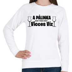 PRINTFASHION A pálinka vicces víz - Női pulóver - Fehér