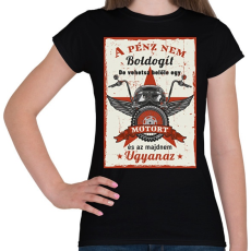 PRINTFASHION A pénz nem boldogít - Motoros minta - Női póló - Fekete