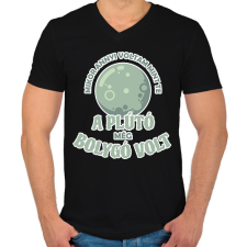 PRINTFASHION A Plútó még bolygó volt - Férfi V-nyakú póló - Fekete férfi póló