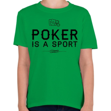 PRINTFASHION A pókerezés egy sport - Gyerek póló - Zöld gyerek póló