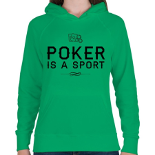 PRINTFASHION A pókerezés egy sport - Női kapucnis pulóver - Zöld női pulóver, kardigán