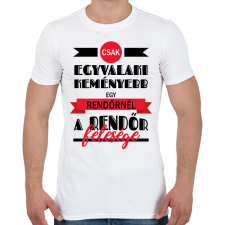 PRINTFASHION A rendőr felesége - Férfi póló - Fehér férfi póló