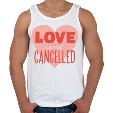 PRINTFASHION A szerelem él ! - Love is not cancelled - Férfi atléta - Fehér
