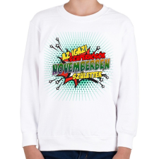 PRINTFASHION A szuperhősök novemberben születtek - Gyerek pulóver - Fehér gyerek póló